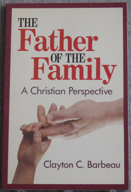 The Father of the Family: A Christian Perspective