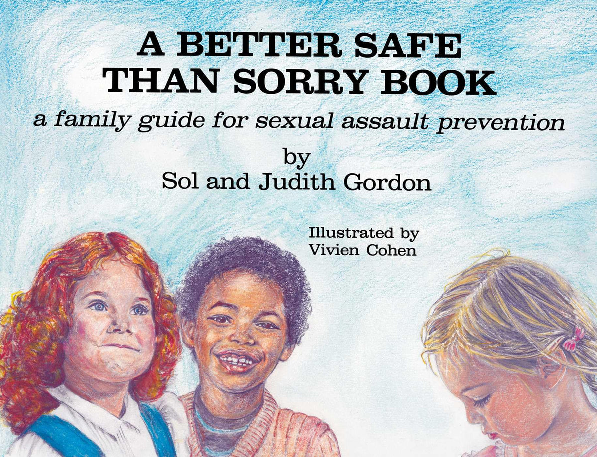 Better Safe Than Sorry Book