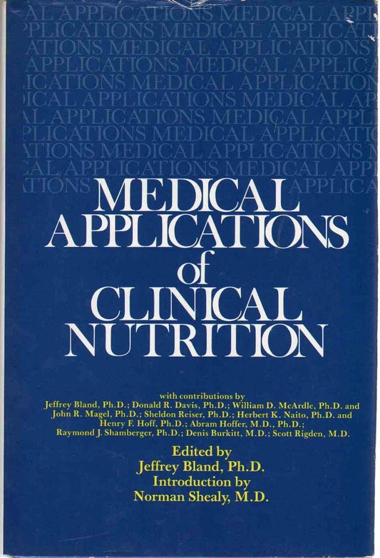 Medical Applications of Clinical Nutrition