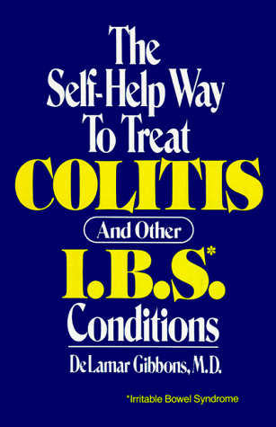 The Self-Help Way to Treat Colitis and Other I.B.S. Conditions - 6191