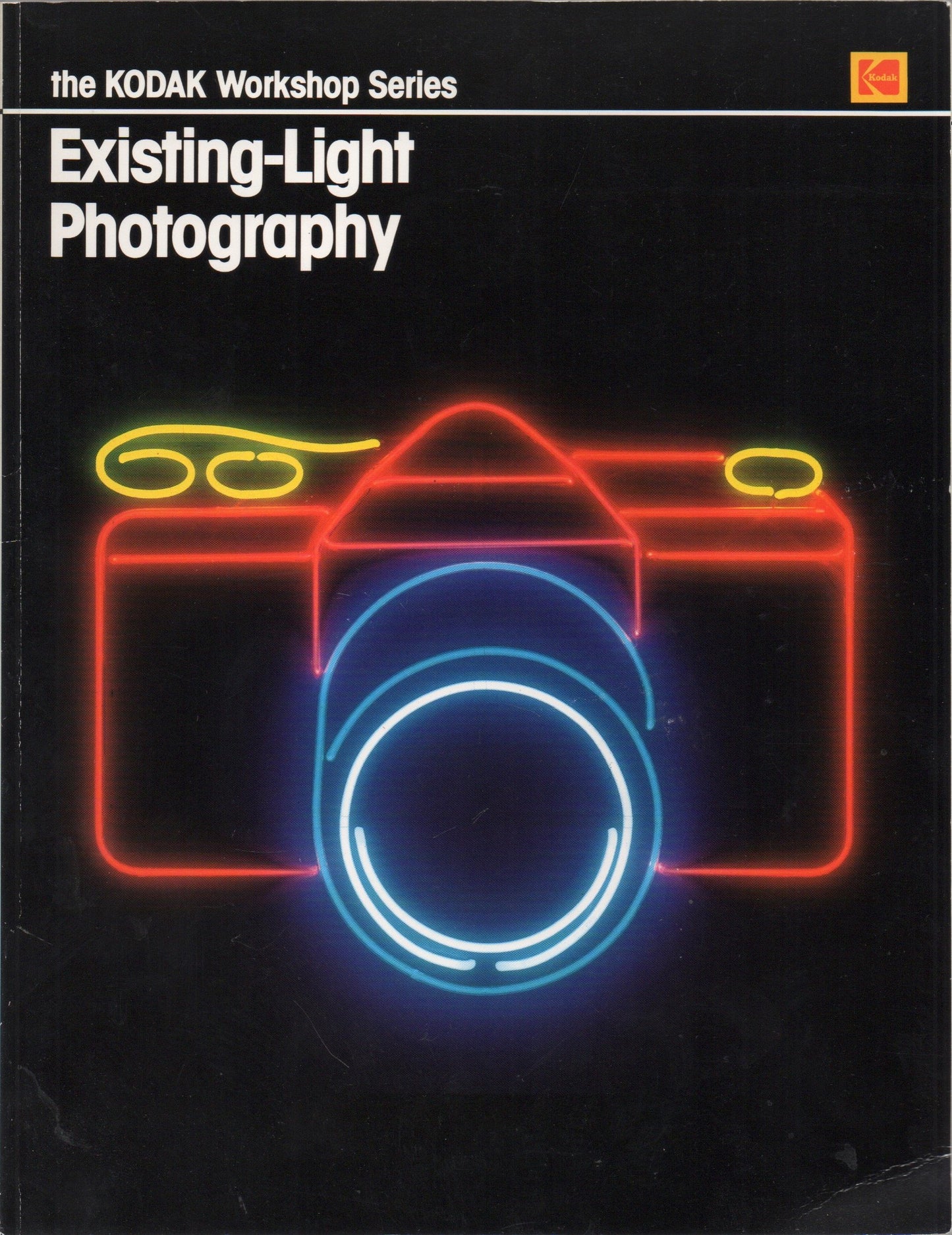Existing Light Photography (The Kodak workshop series) by Birnbaum, Hubert C (1984) Hardcover