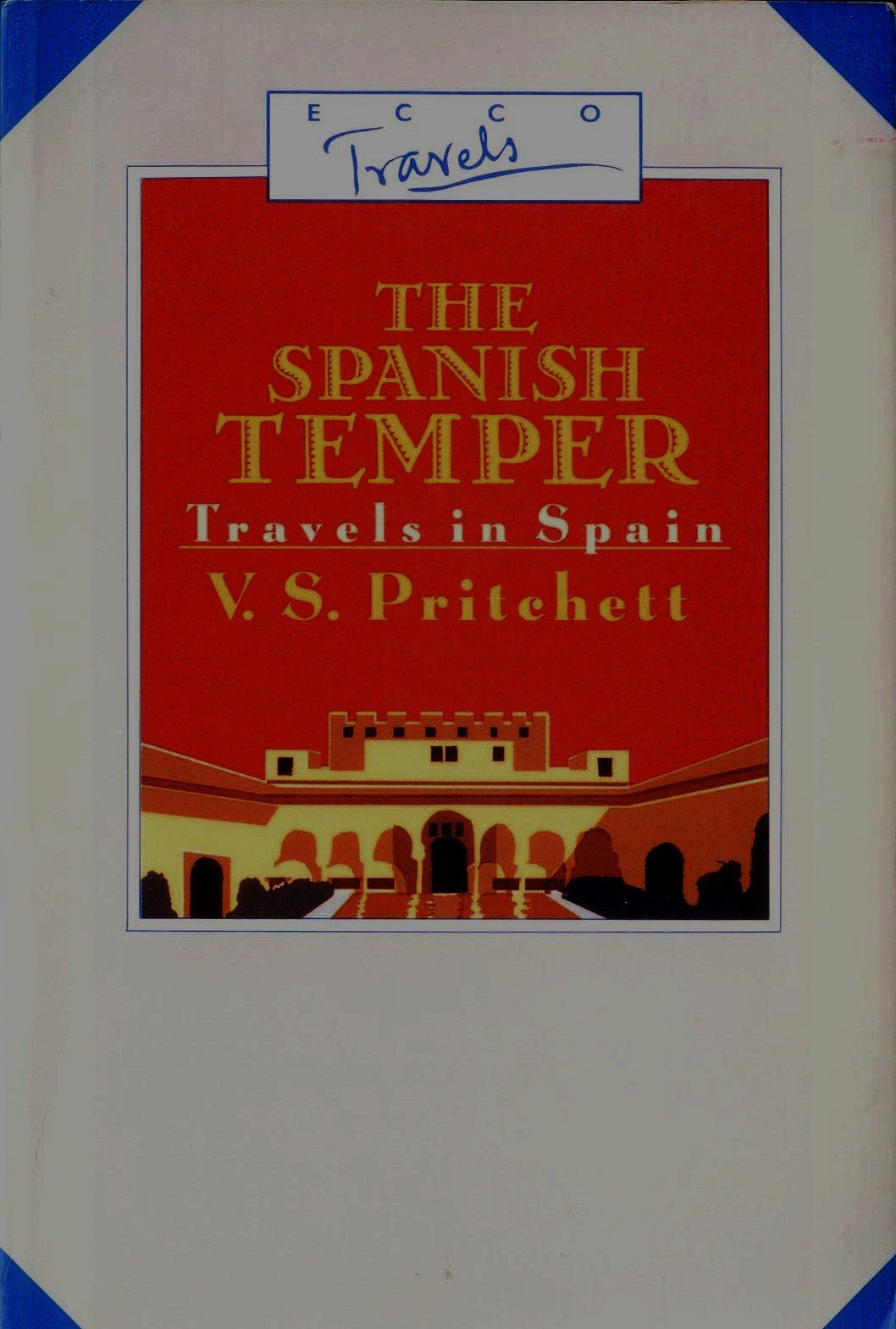 Spanish Temper: Travels in Spain - 5250