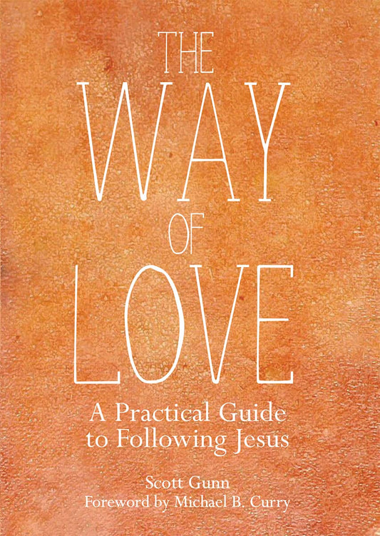 The Way of Love: A Practical Guide to Following Jesus - 2567