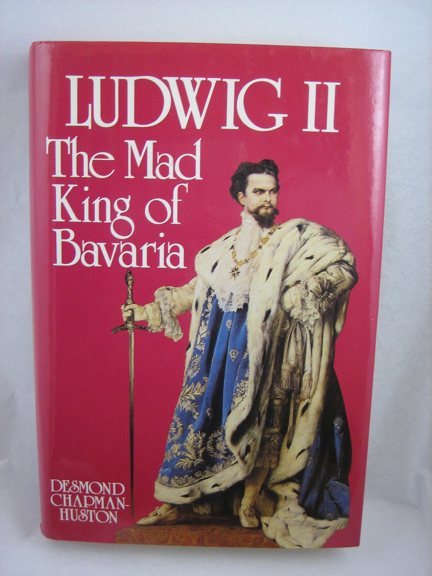 Ludwig II, The Mad King of Bavaria