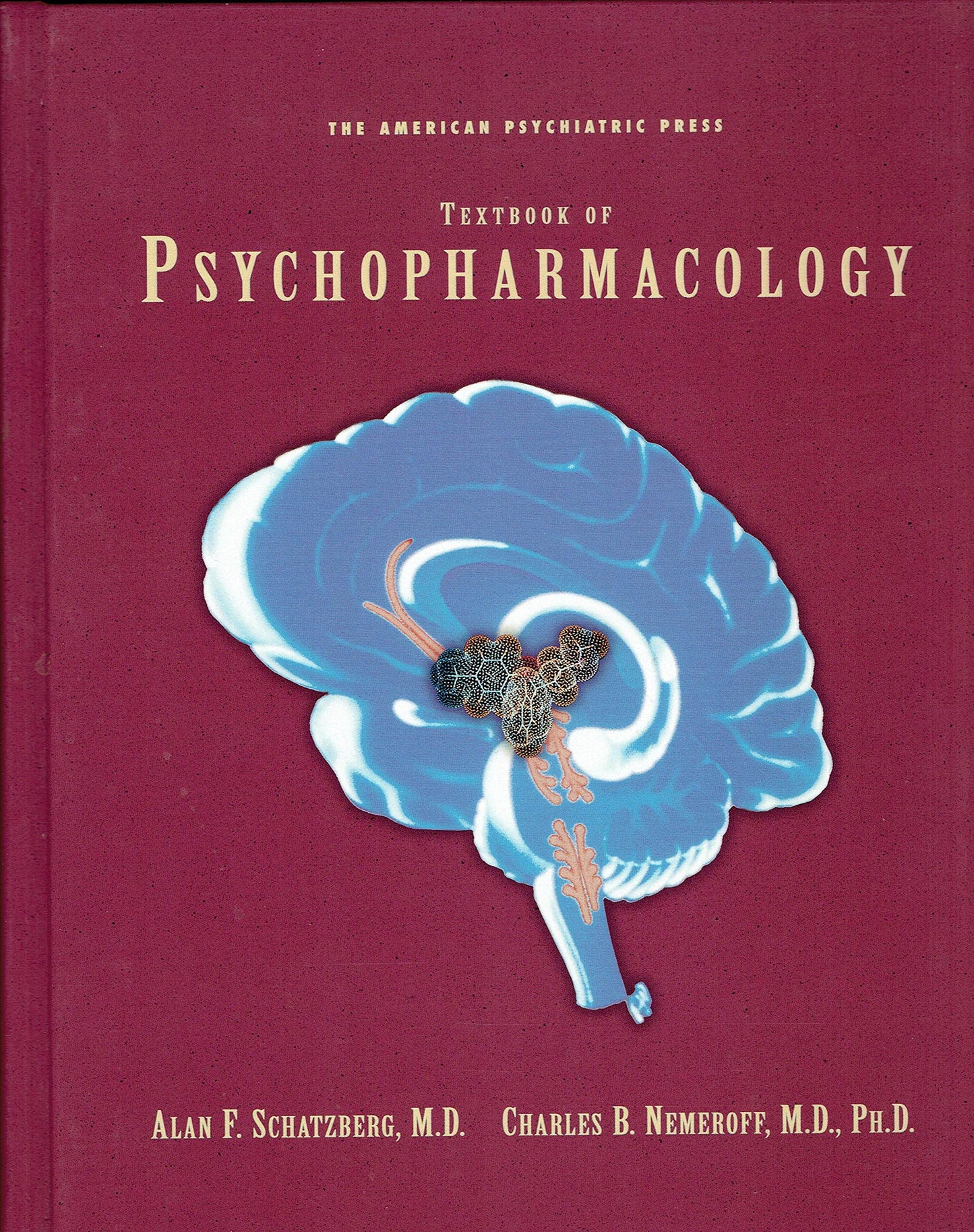 The American Psychiatric Press Textbook of Psychopharmacology