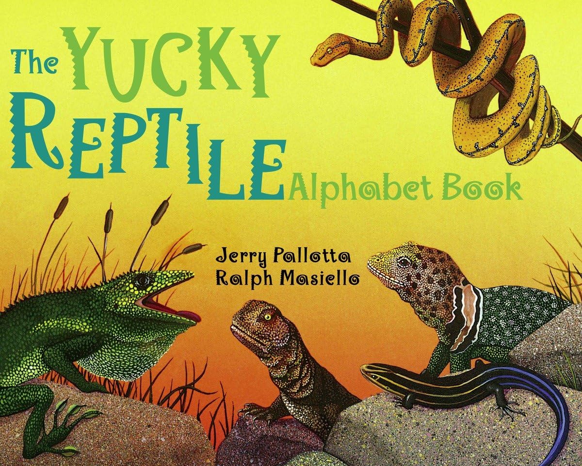 The Yucky Reptile Alphabet Book (Jerry Pallotta's Alphabet Books) - 5318