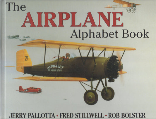 The Airplane Alphabet Book (Jerry Pallotta's Alphabet Books) - 6857