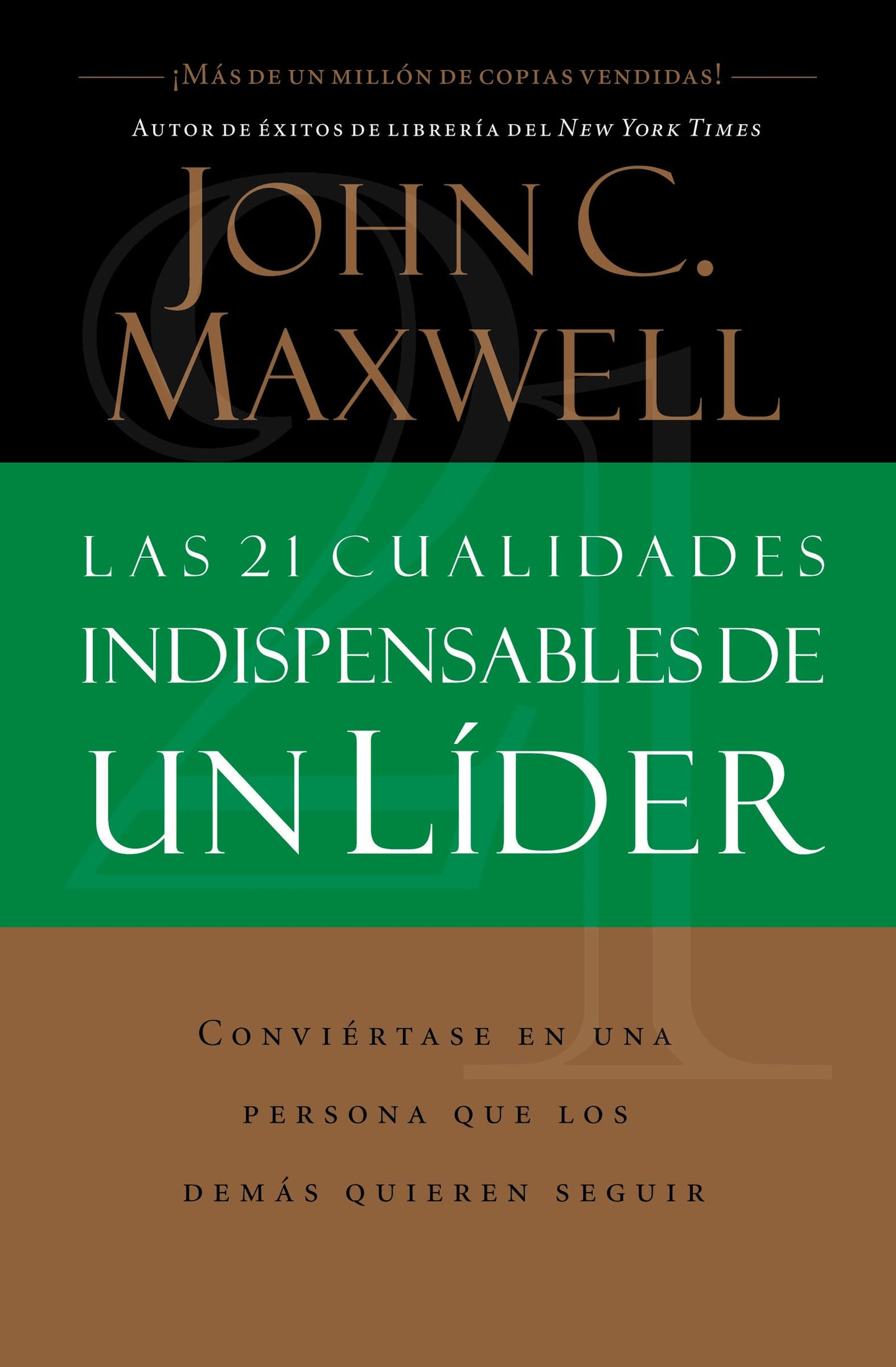 Las 21 Cualidades Indispensables De Un Líder