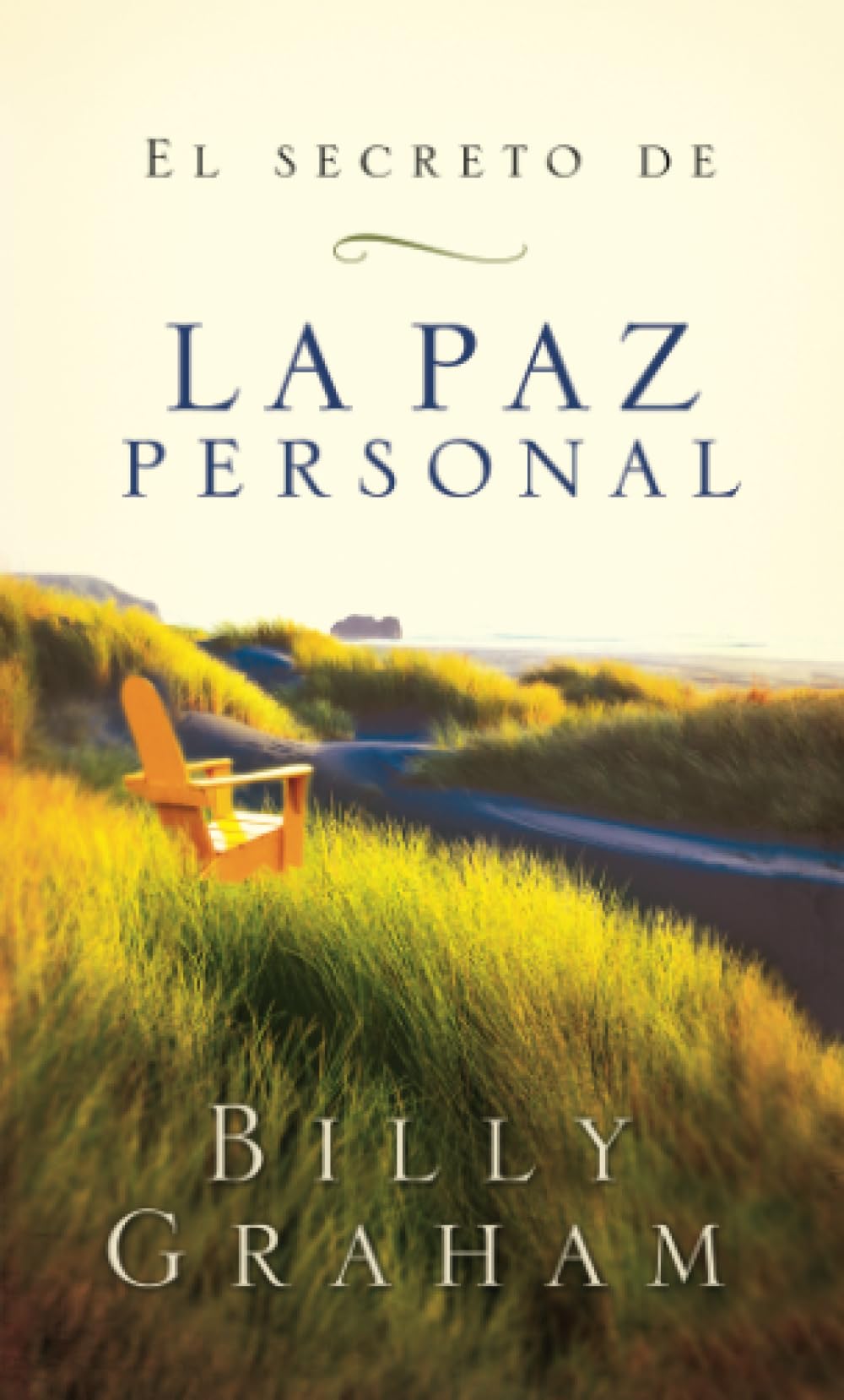 El secreto de la paz personal (Spanish Edition)