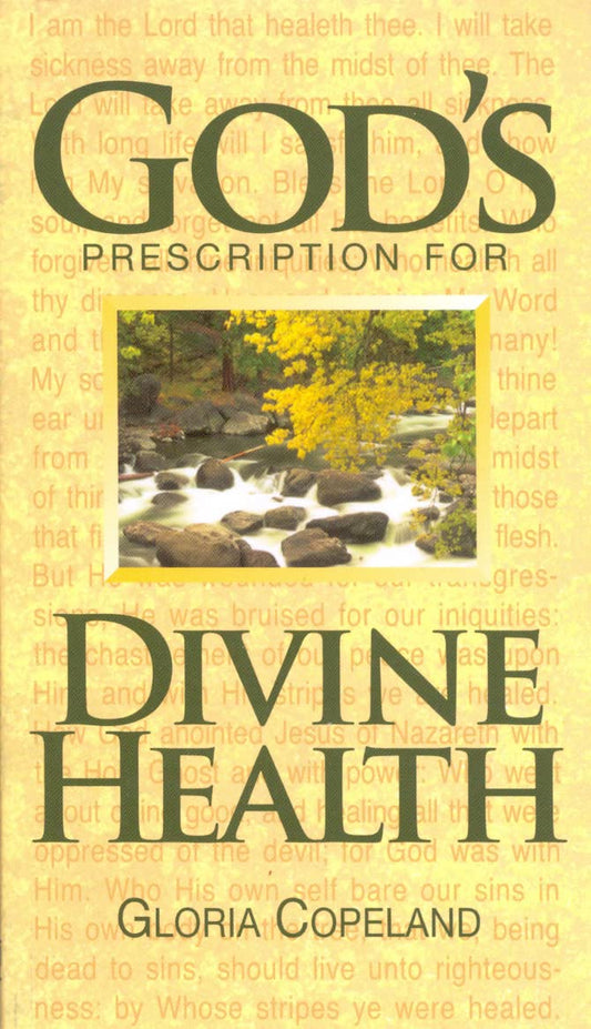 God's Prescription for Divine Health - 7316