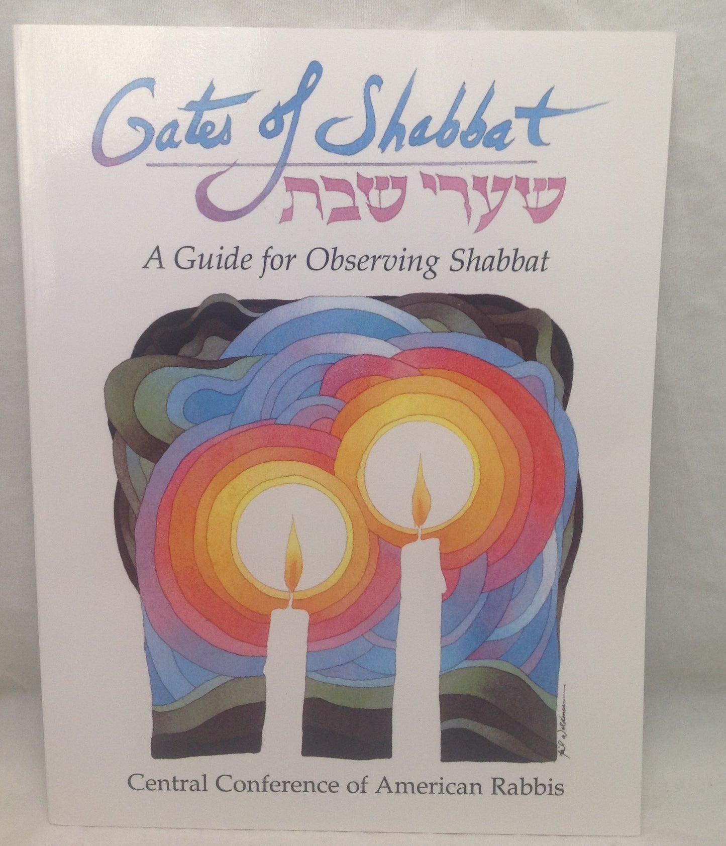 Gates of Shabbat: A Guide for Observing Shabbat
