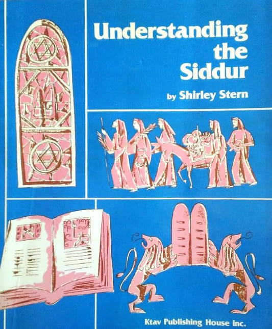 Understanding the Siddur