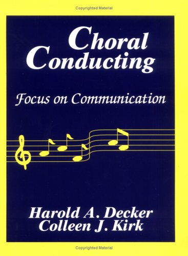 Choral Conducting: Focus on Communication - 3535