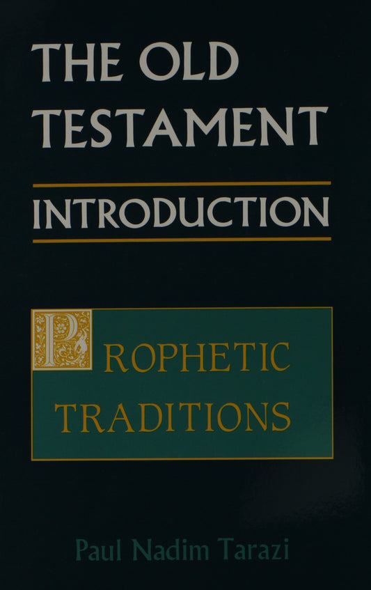 The Old Testament: An Introduction : Prophetic Traditions (002) - 5007
