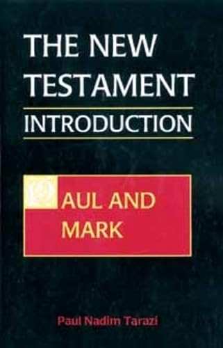The New Testament: An Introduction: Paul and Mark (1) - 7613