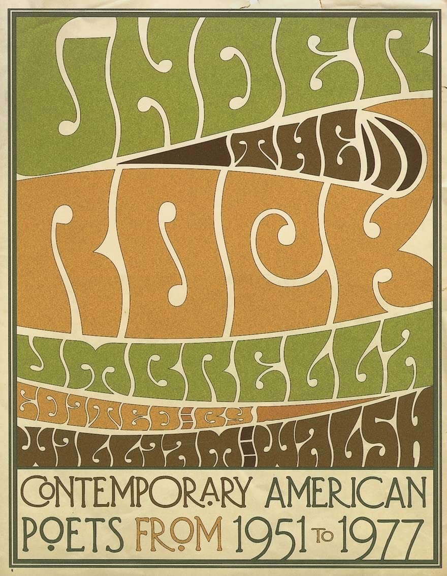 Under the Rock Umbrella: Contemporary Poets from 1951-1977