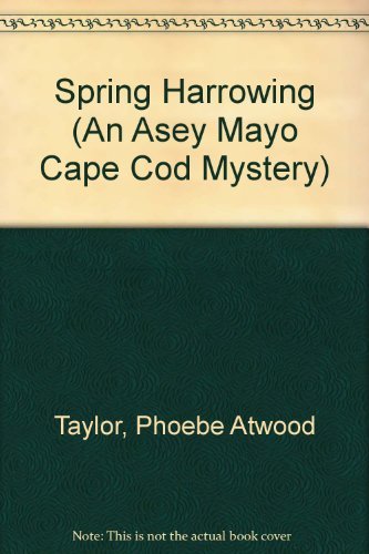 Spring Harrowing (An Asey Mayo Cape Cod Mystery) - 8171