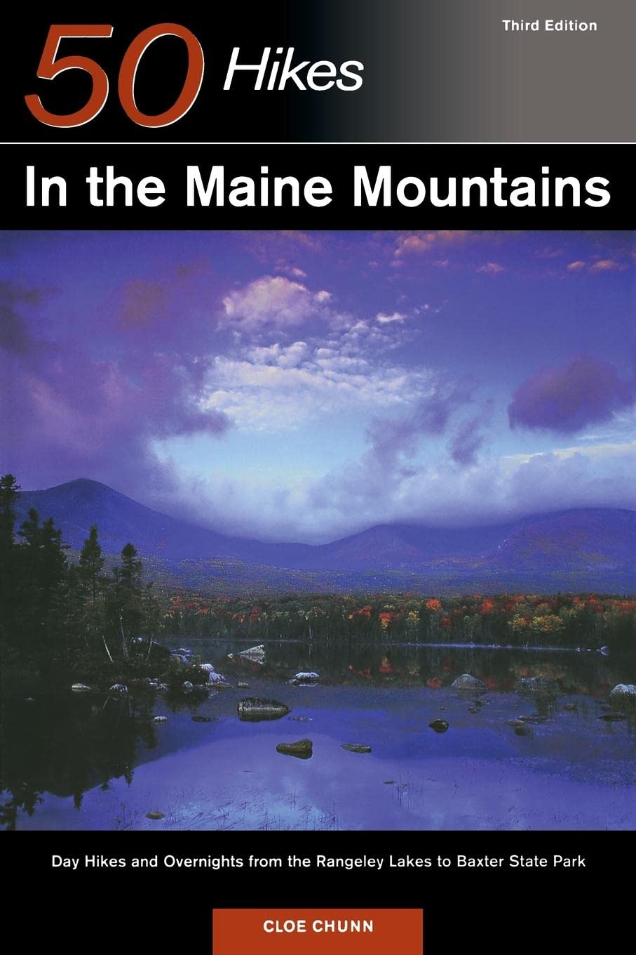 50 Hikes in the Maine Mountains: Day Hikes and Overnights from the Rangeley Lakes to Baxter State Park, Third Edition - 7343