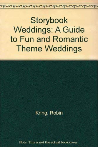 Storybook Weddings: A Guide to Fun and Romantic Theme Weddings
