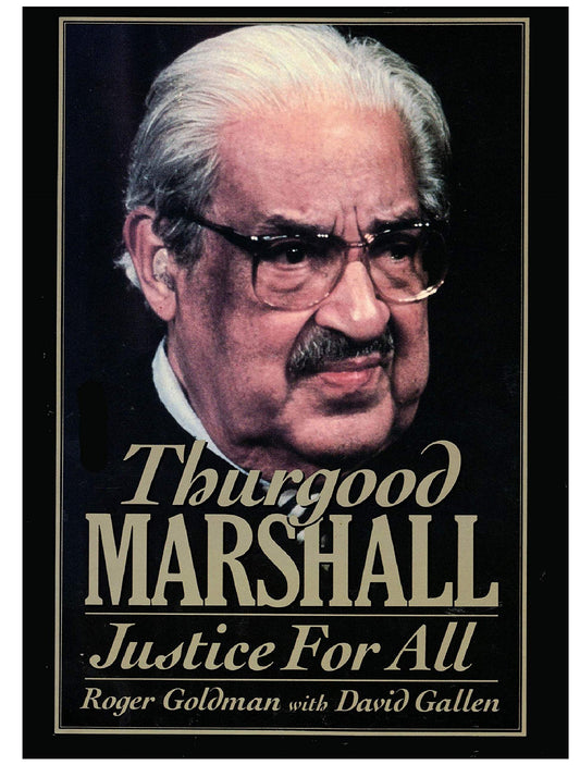 Thurgood Marshall: Justice for All