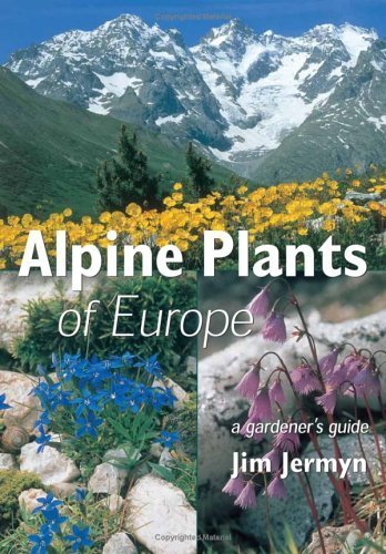 Alpine Plants of Europe: A Gardener's Guide - 1402