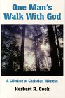 One Man's Walk With God: A Lifetime of Christian Witness - 538