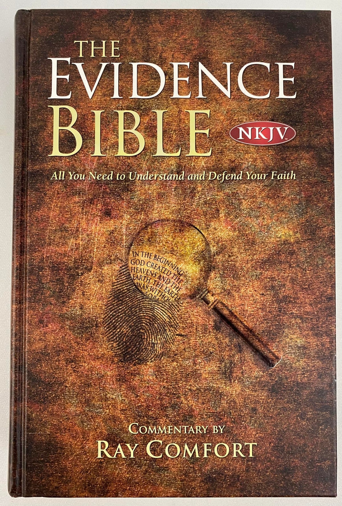 NKJV Complete Evidence Study Bible: All You Need to Understand and Defend Your Faith