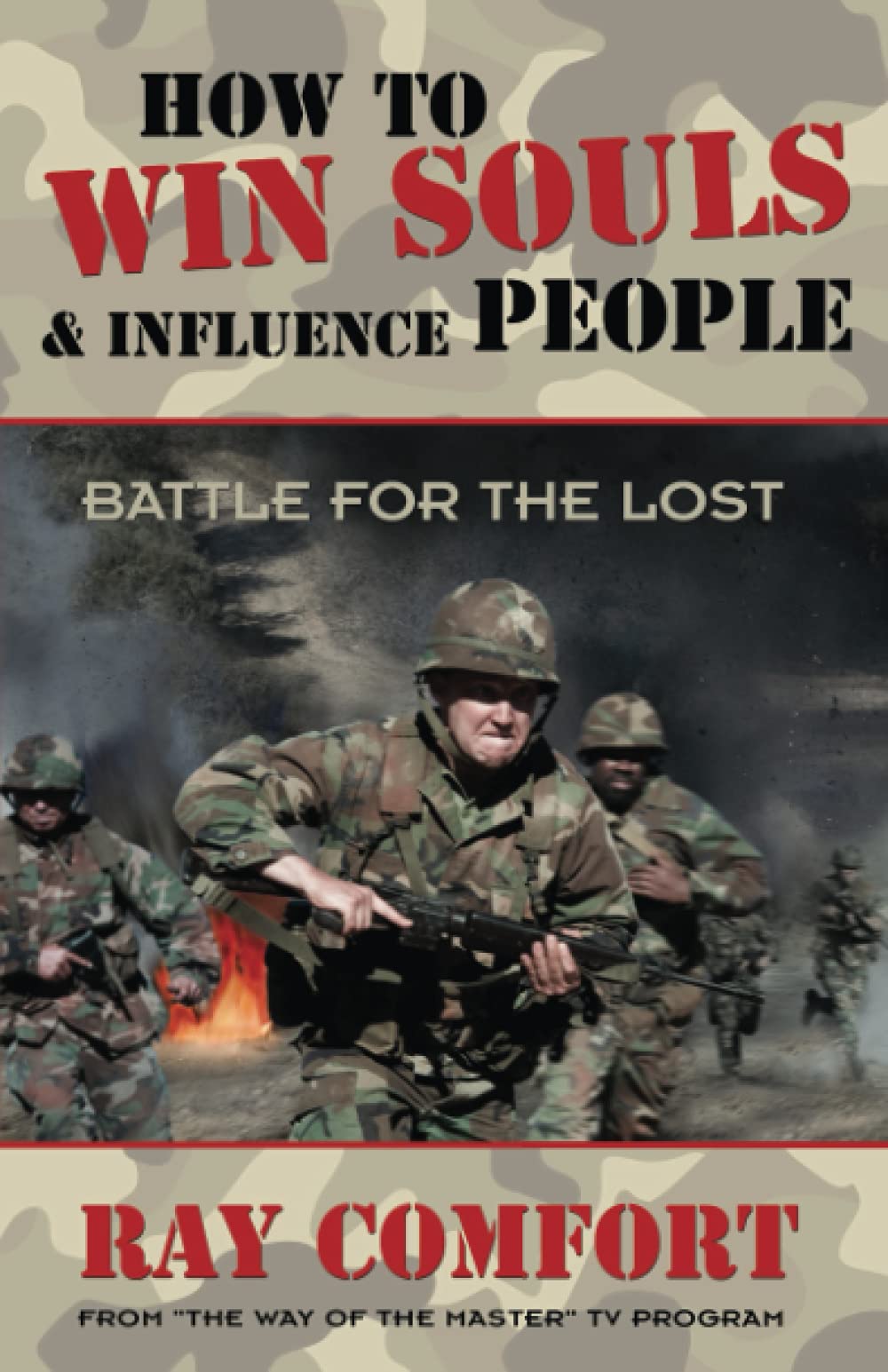 How to Win Souls & Influence People