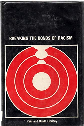 Breaking the bonds of racism, - 9184