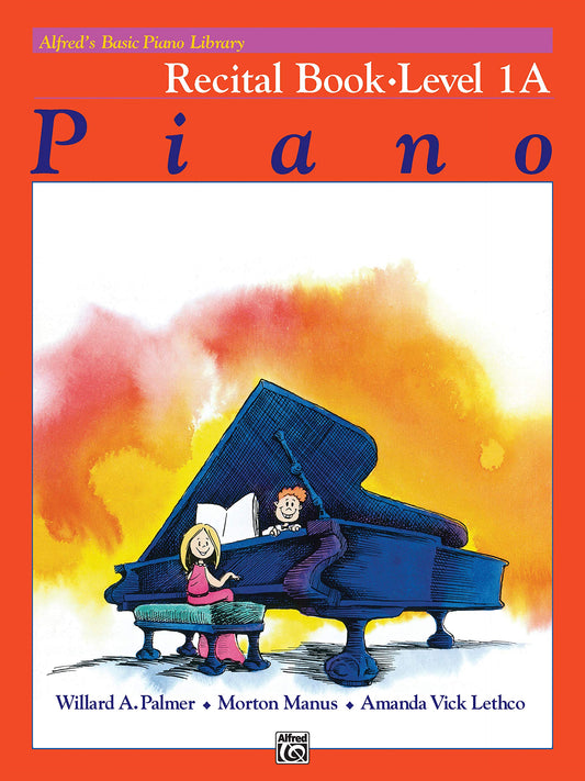 Alfred's Basic Piano Library: Recital Book, Level 1A - 1043