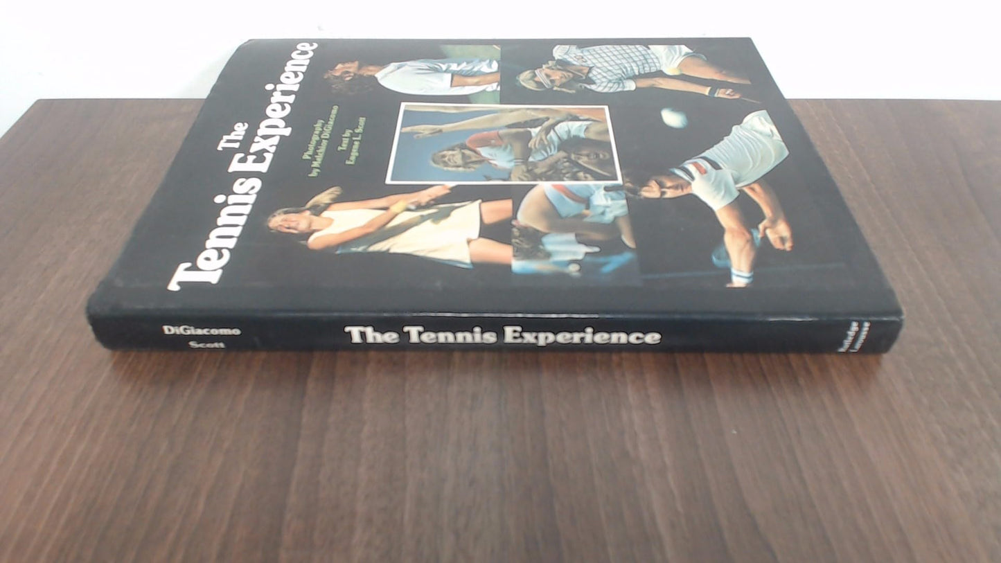 The tennis experience