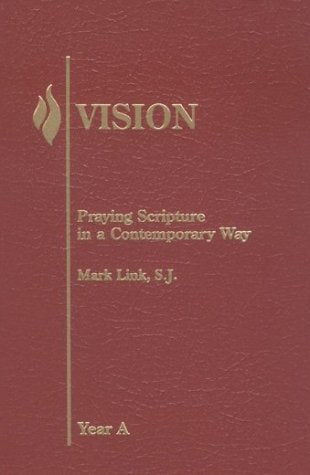 Vision: Praying Scripture in a Contemporary Way-Year A - 8685