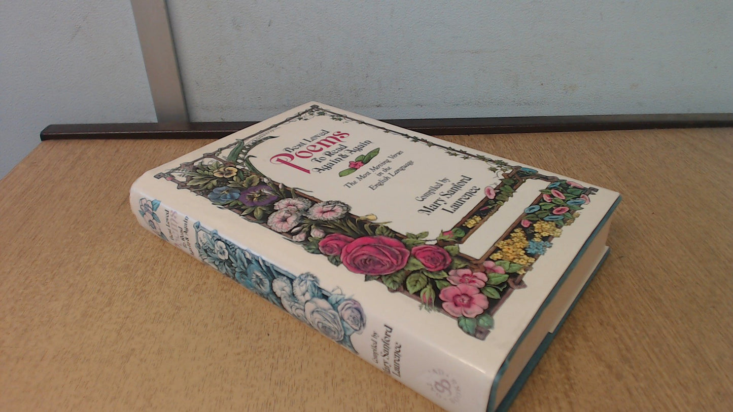 Best Loved Poems to Read Again and Again: The Most Moving Verses in the English Language - 5430