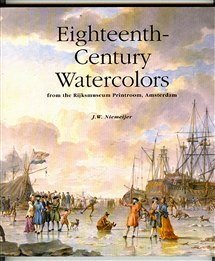 Eighteenth-Century Watercolors from the Rijks Museum Printroom, Amsterdam