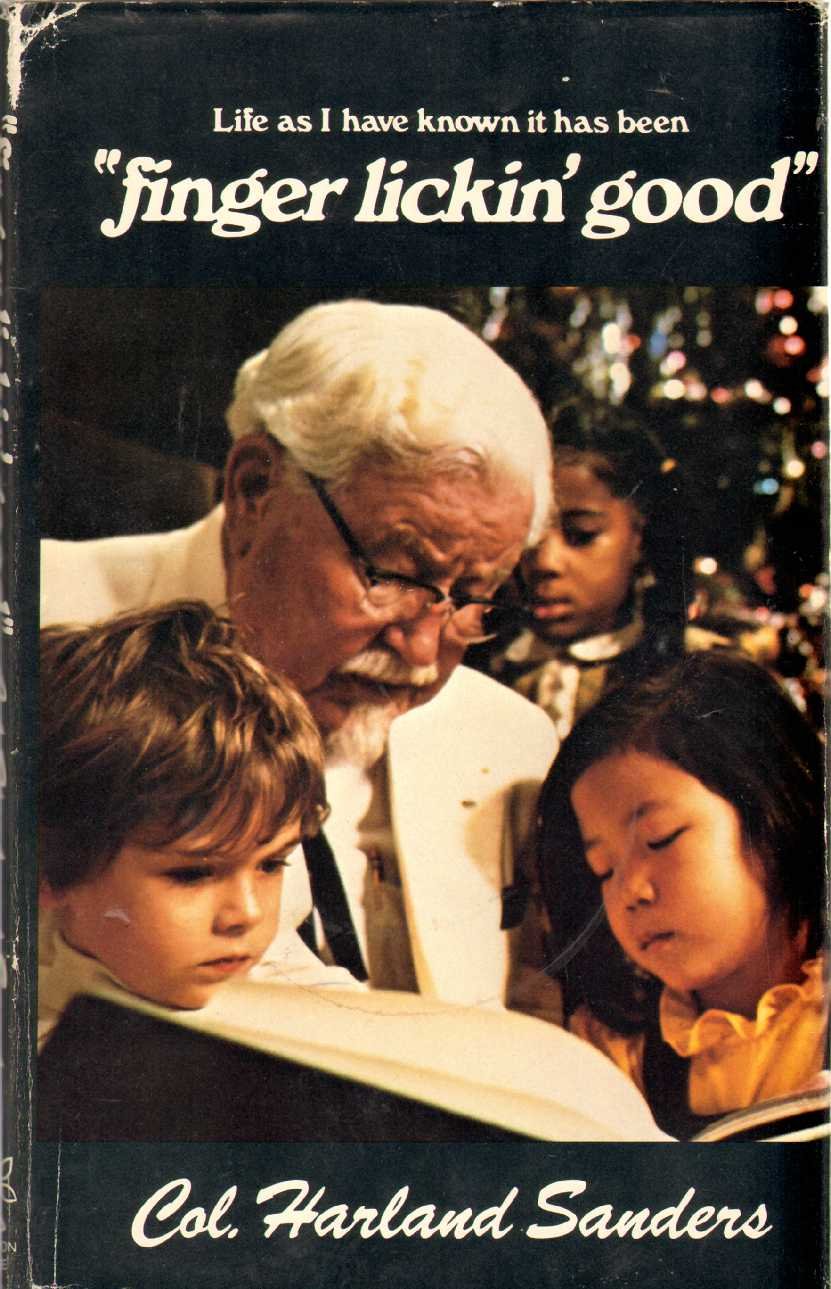 Life As I Have Known It Has Been Finger Lickin' Good