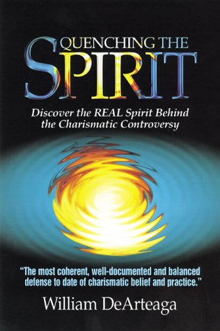 Quenching The Spirit: Discover the real Spirit behind the Charasmatic controversy - 4409