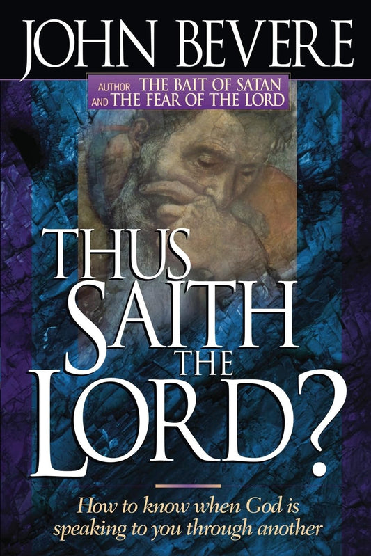 Thus Saith The Lord: How to know when God is speaking to you through another (Inner Strength) - 1687
