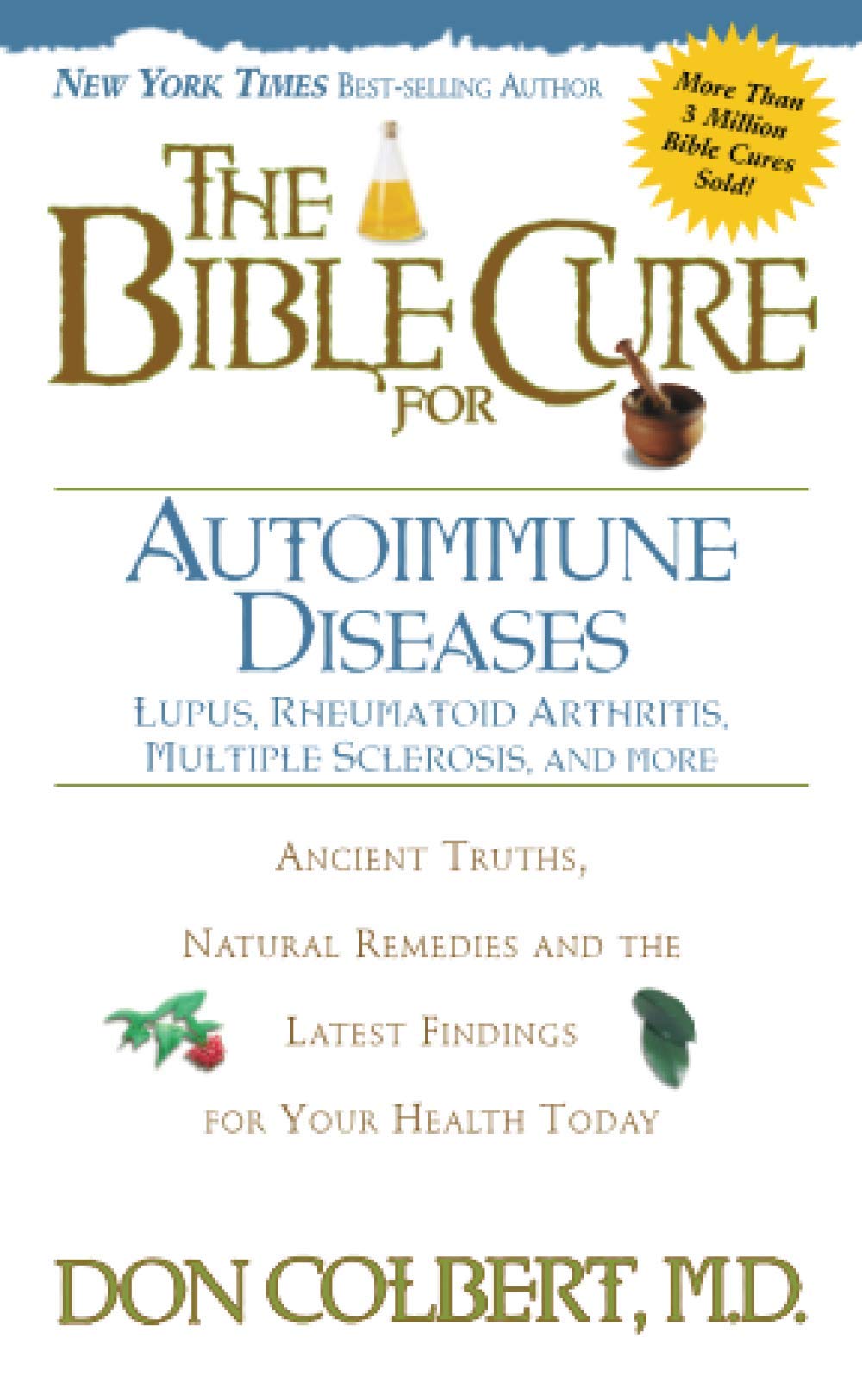 The Bible Cure for Autoimmune Diseases (New Bible Cure (Siloam))