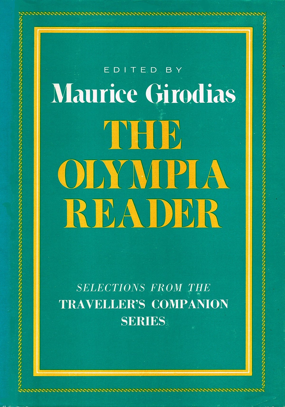 The Olympia reader: Selections from the Traveller's companion series