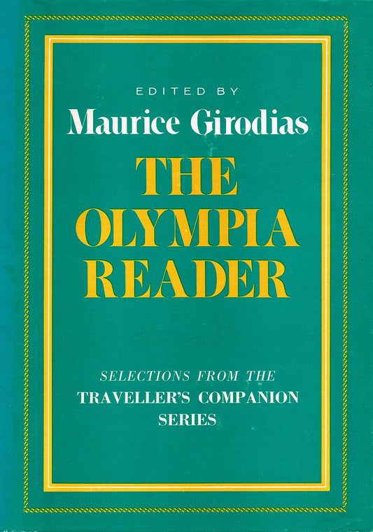 The Olympia reader: Selections from the Traveller's companion series