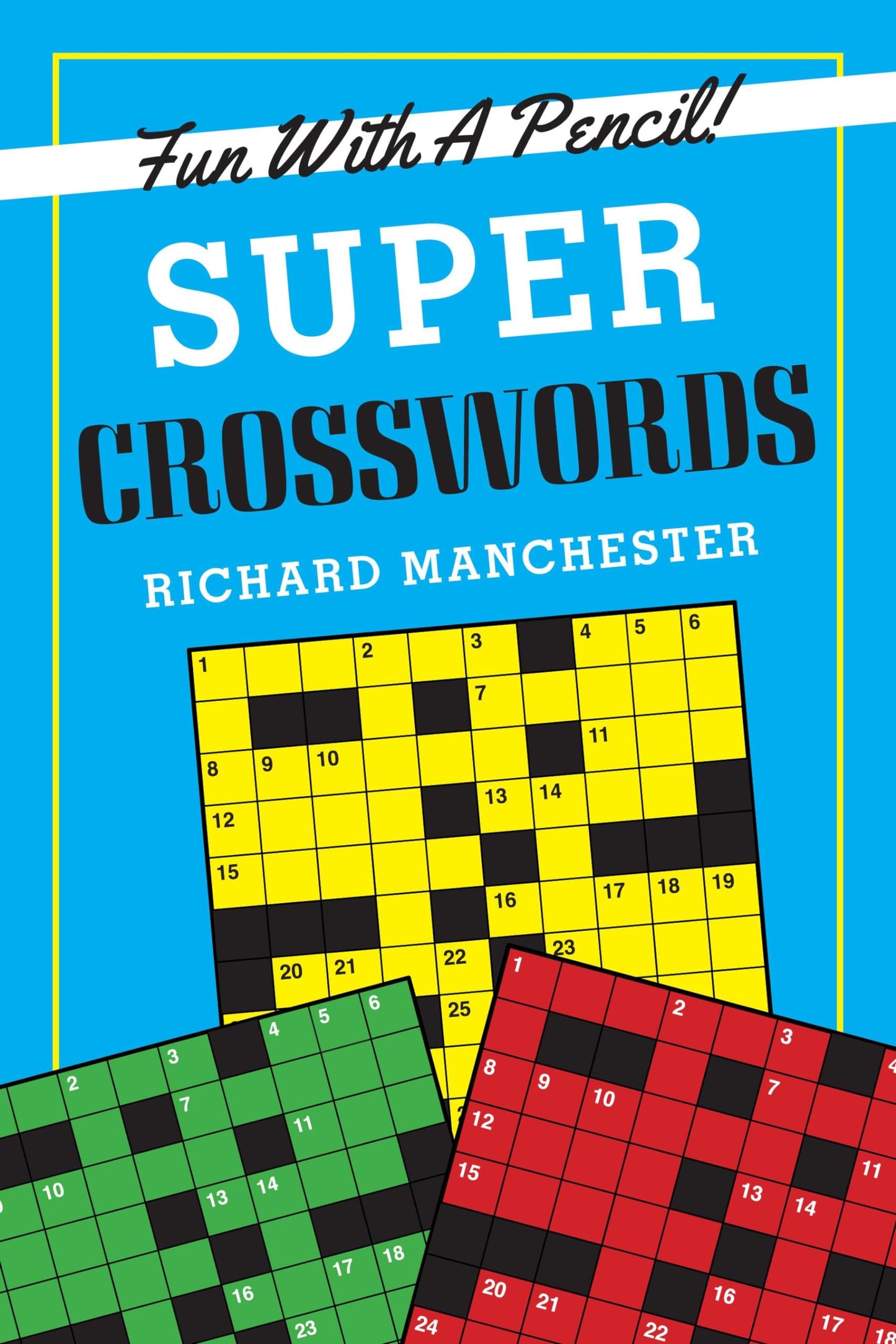Super Crosswords (Fun With a Pencil!)