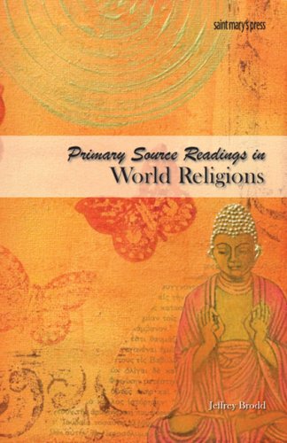 Primary Source Readings in World Religions - 7412