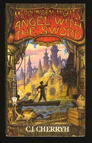 Angel with the Sword (Merovingen Nights, Book 1)