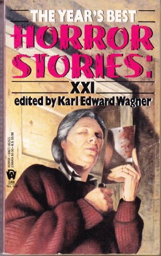 The Year's Best Horror 21 (Year's Best Horror Stories) - 7838