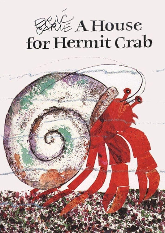A HOUSE FOR HERMIT CRAB - 3.9 X