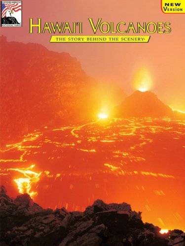 Hawaii Volcanoes: The Story Behind the Scenery (Discover America: National Parks)