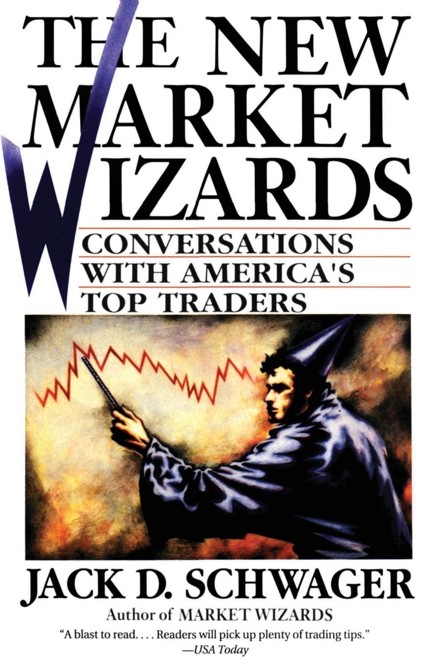 The New Market Wizards: Conversations with America’s Top Traders ― The Classic Investment Guide on Stock Market Analysis and Investing