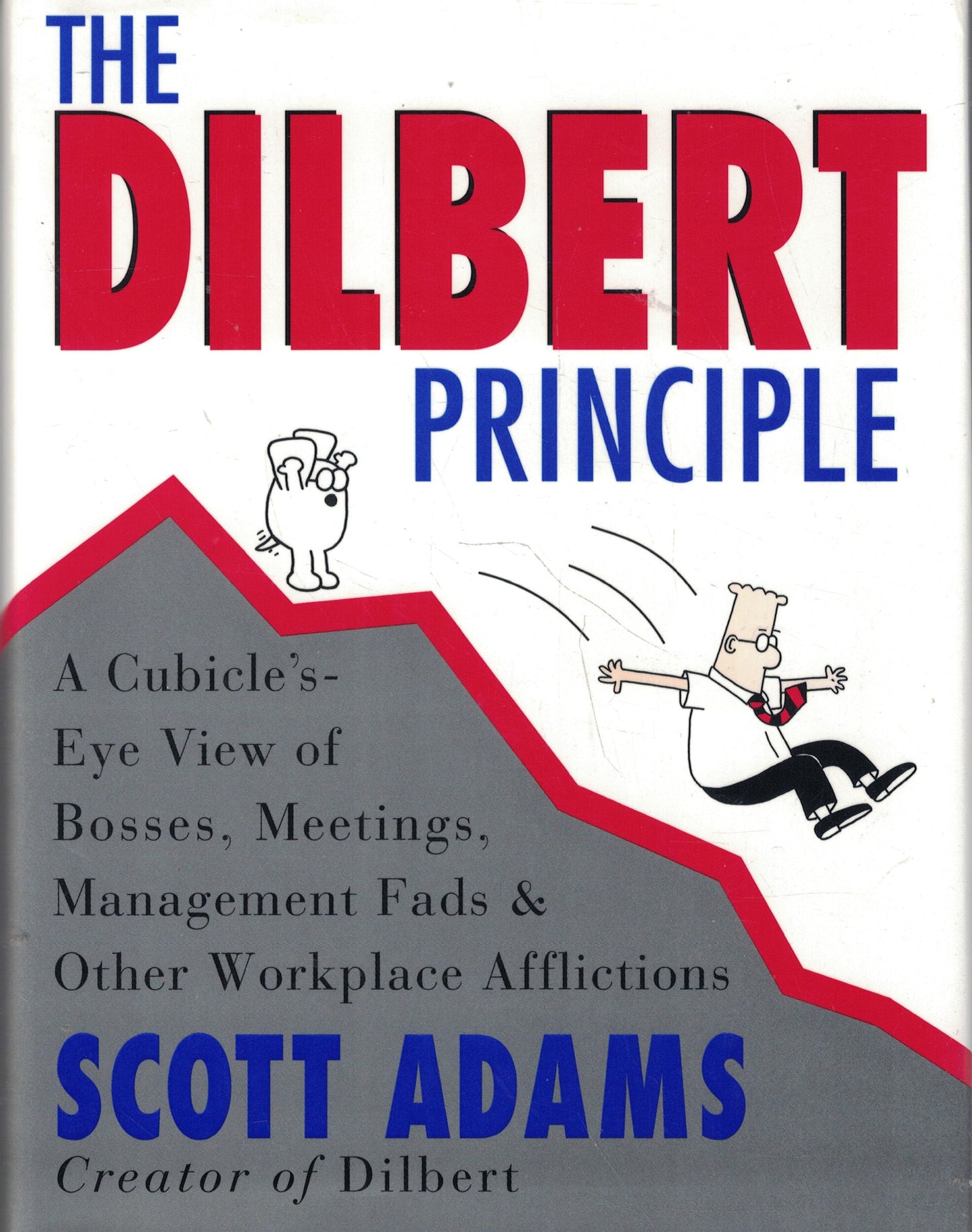 THE DILBERT PRINCIPLE: A CUBICLE - 4519