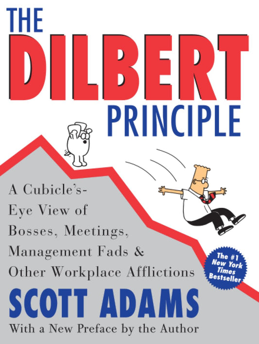 THE DILBERT PRINCIPLE: A CUBICLE