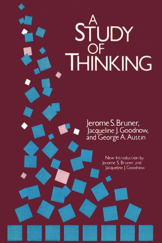 A Study of Thinking (Social Science Classics Series)